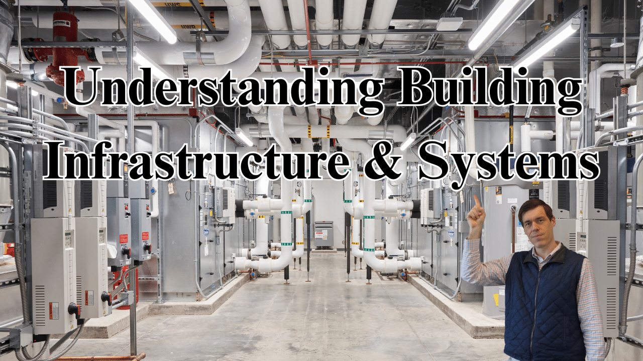 Understanding Building Infrastructure And Systems