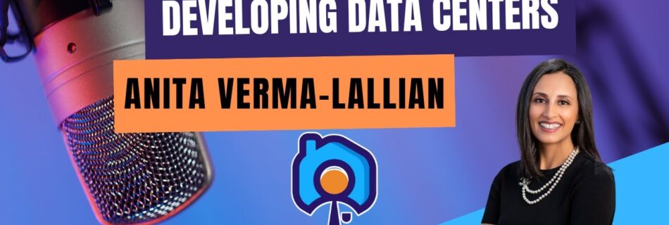 Investing In Data Center Development With Anita Verma-Lallian - RFP 86