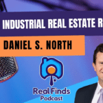 The Industrial Real Estate Risk Playbook With Daniel S. North – RFP 101